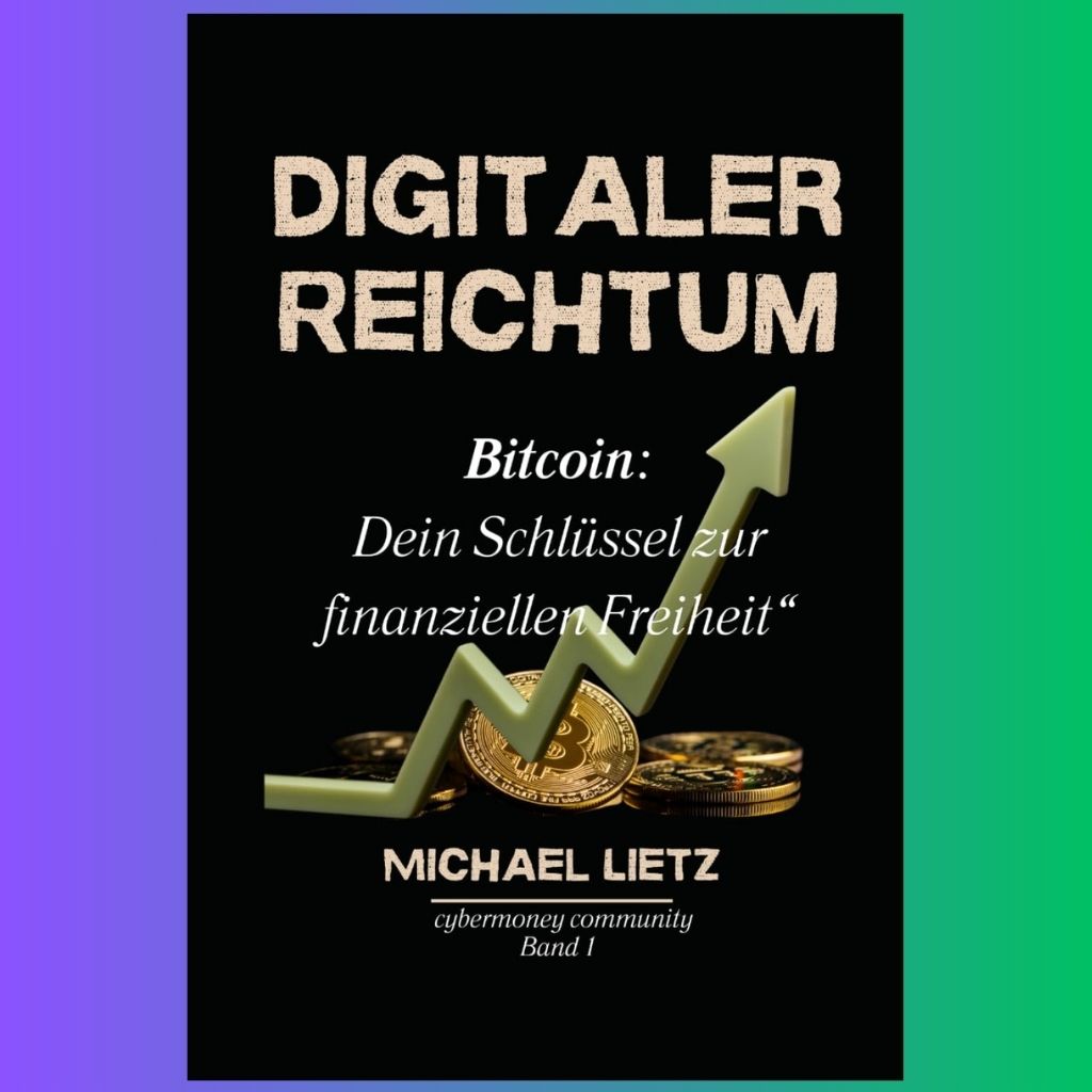 Digitaler Reichtum: Bitcoin – Dein Schlüssel zur finanziellen Freiheit